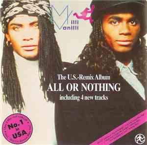 Milli Vanilli - All Or Nothing - The U.S. Remix Album
