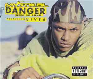 Mystikal Featuring Nivea - Danger (Been So Long)