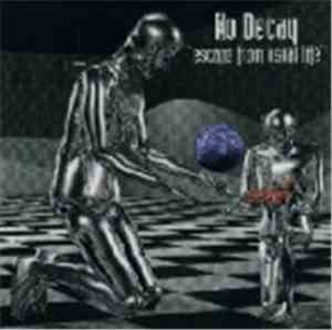 No Decay - Escape From Usual Life