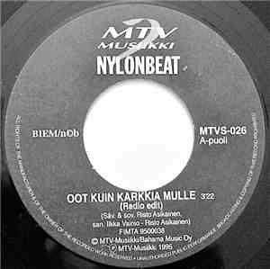 Nylonbeat - Oot Kuin Karkkia Mulle / Kreisi Oon