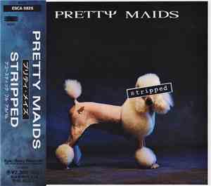 Pretty Maids = プリティ・メイズ - Stripped