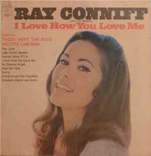Ray Conniff And The Singers - I Love How You Love Me