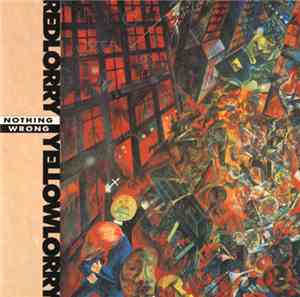 Red Lorry Yellow Lorry - Nothing Wrong