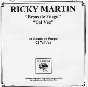 Ricky Martin - Besos De Fuego / Tal Vez