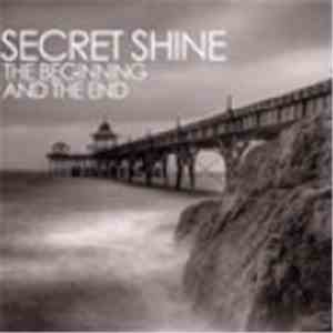 Secret Shine - The Beginning And The End