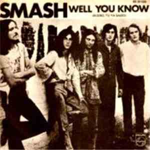 Smash  - Well, You Know / Love Millonaire