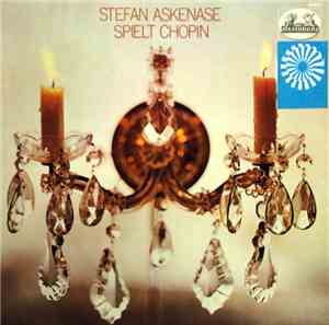 Stefan Askenase Spielt Chopin - Stefan Askenase Spielt Chopin