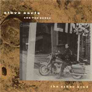 Steve Earle And The Dukes - The Other Kind