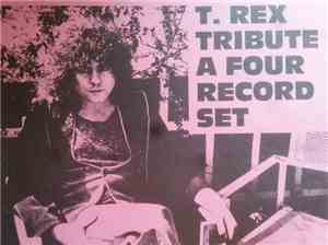 T. Rex - Tribute A Four Record Set