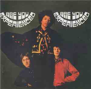 The Jimi Hendrix Experience - Are You Experienced?