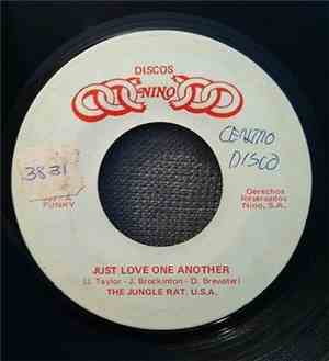 The Jungle Rat U.S.A. - Just Love One Another/Have A Little Faith