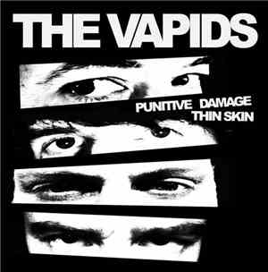 The Vapids - Punitive Damage / Thin Skin
