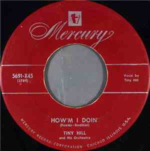 Tiny Hill And His Orchestra - How'm I Doin' / Dancing My Fannie Around