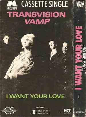 Transvision Vamp - I Want Your Love
