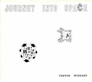 Trevor Wishart - Journey Into Space