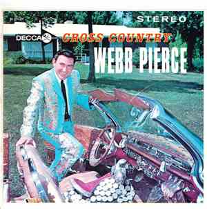 Webb Pierce - Cross Country