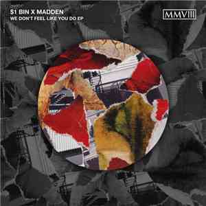 $1 Bin x MADDEN - We Don't Feel Like You Do EP
