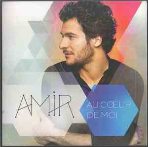 Amir - Au Coeur De Moi