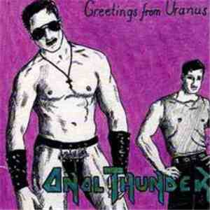 Anal Thunder - Greetings From Uranus