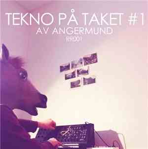 Angermund - Tekno på Taket #1