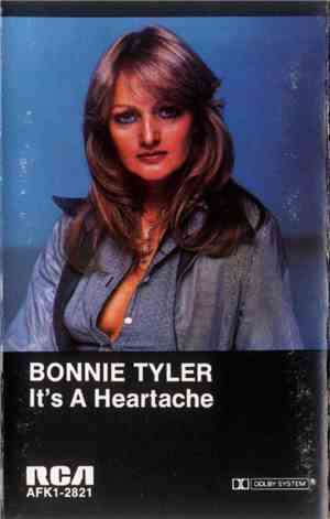 Bonnie Tyler - It's A Heartache