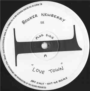 Booker Newberry III - Love Town / Doin' What Comes Naturally