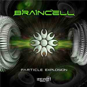 Braincell  - Particle Explosion