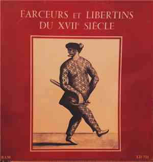 Caroline Cler / Jean-Louis Jemma Et Christian Borel - Farceurs Et Libertins Du XVIIe Siècle
