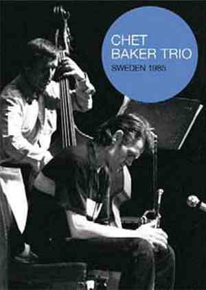Chet Baker Trio - Sweden 1985