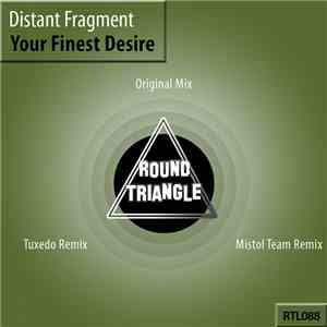 Distant Fragment - Your Finest Desire