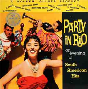 Dolores Ventura With The Carnival Orchestra - Party In Rio - An Evening Of South American Hits