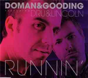 Doman & Gooding Feat. Dru & Lincoln - Runnin'