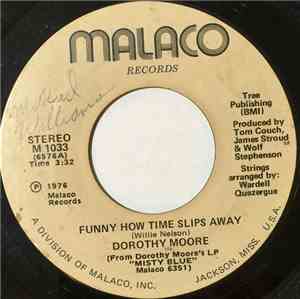 Dorothy Moore - Funny How Time Slips Away / Ain't That A Mother's Luck