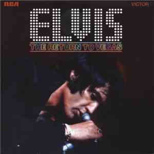 Elvis Presley - The Return To Vegas