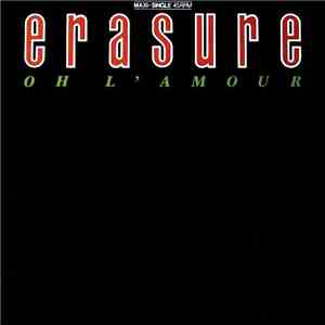 Erasure - Oh L'Amour