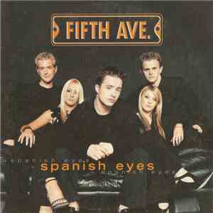 Fifth Ave. - Spanish Eyes