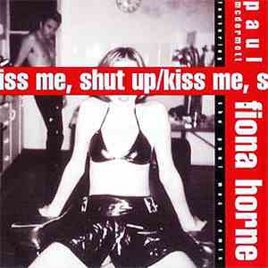 Fiona Horne And Paul McDermott  - Shut Up / Kiss Me
