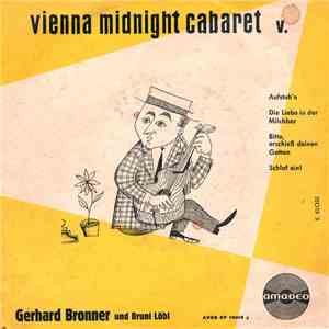 Gerhard Bronner - Vienna Midnight Cabaret V.