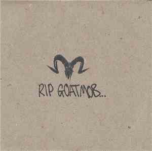 Goatmob - RIP Goatmob...