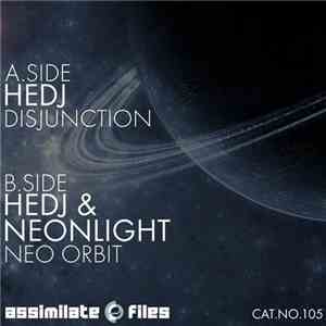 Hedj / Neonlight & Hedj - Disjunction / Neo Orbit