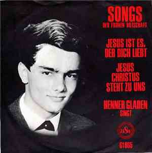 Henner Gladen - Jesus Ist Es, Der Dich Liebt