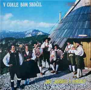 „Janez Jeršinovec S Planšarji” - V Cokle Bom Skočil