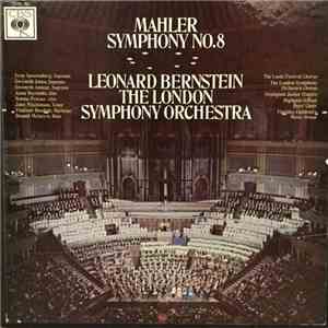 Mahler, Leonard Bernstein, The London Symphony Orchestra - Mahler Symphony No. 8