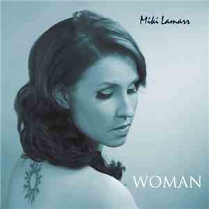Miki Lamarr - Woman