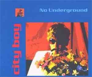 No Underground - City Boy