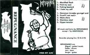 Repugnance - Find My Axe