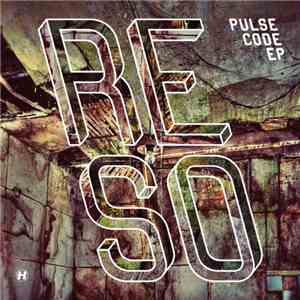 Reso  - Pulse Code EP