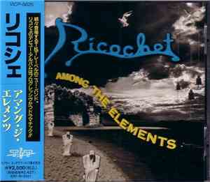 Ricochet  - Among The Elements