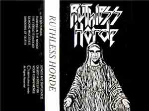 Ruthless Horde - Ruthless Horde