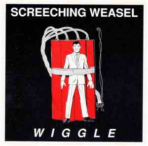 Screeching Weasel - Wiggle